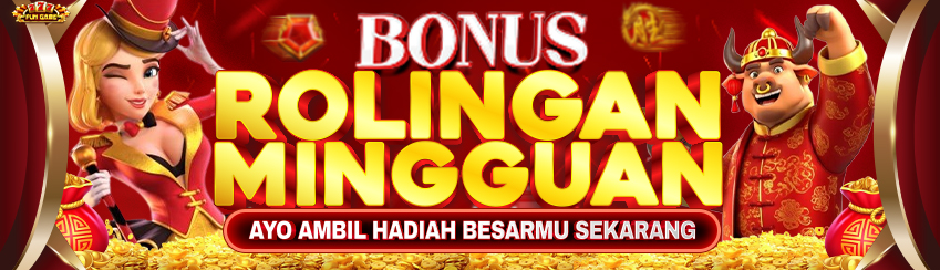 BONUS ROLLINGAN MINGGUAN